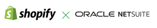 Shopify×ORACLE NETSUITE Shopify×ORACLE NETSUITE
