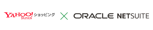 Yahoo Shopping×ORACLE NETSUITE Yahoo Shopping×ORACLE NETSUITE